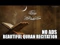 Beautiful Quran Recitation - 10 Hours | No Ads