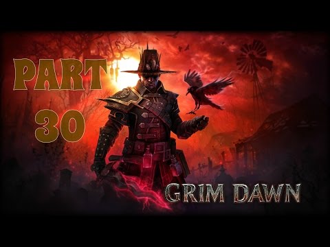 Grim Dawn Walkthrough Gameplay Part 30 - KILLING THE AMALGAMATION! [PC/HD/60fps]