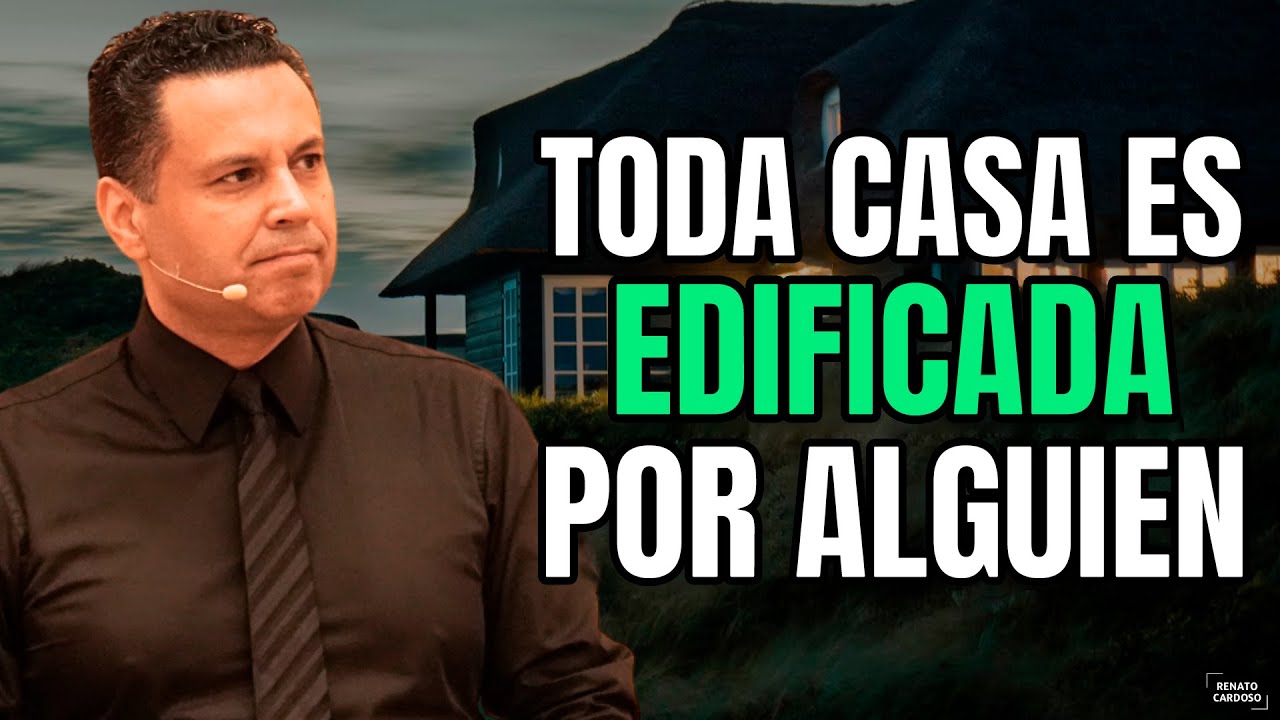 TODA CASA ES EDIFICADA POR ALGUIEN