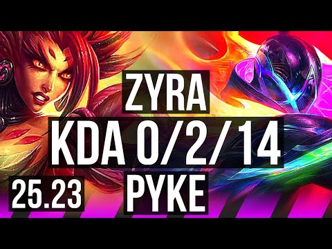ZYRA & Xayah vs PYKE & Kai'Sa (SUP) | 0/2/14 | KR Master | 25.23