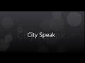 City Speak