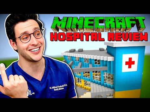 Real Doctor Reviews Minecraft Hospital Builds