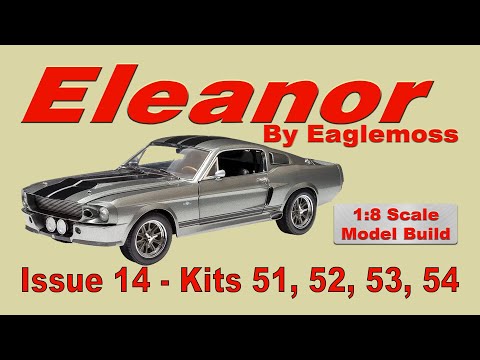 Eaglemoss Eleanor Build - Issue 14 (Kits 51, 52, 53, 54)