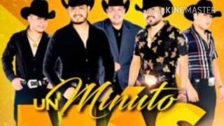 La Reunion Norteña- Un Minuto Mas 2017 sencillo