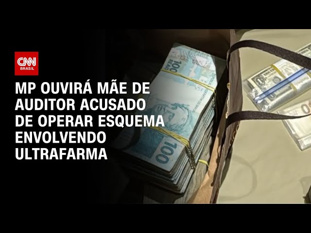 Caso Ultrafarma: MP ouvirá mãe de auditor fiscal acusado de operar esquema | CNN NOVO DIA