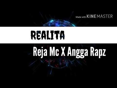 Realita - Reja MC X Angga Rapz