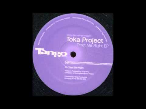 Toka Project - Treat Me Right [Tango, 2006]