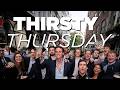 The Ultimate Thirsty Thursday In London
