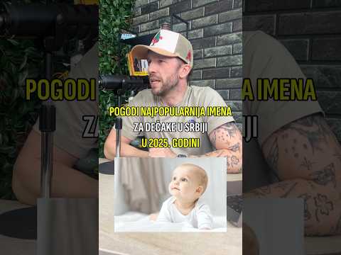 Najpopularnija MUŠKA imena u SRBIJI👦🏼#shorts #slusajsadovo #quiz
