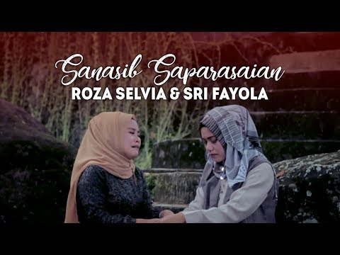Roza Selvia & Sri Fayola Sanasib Saparasaian [ Lagu Minang Terbaru Official MV ]