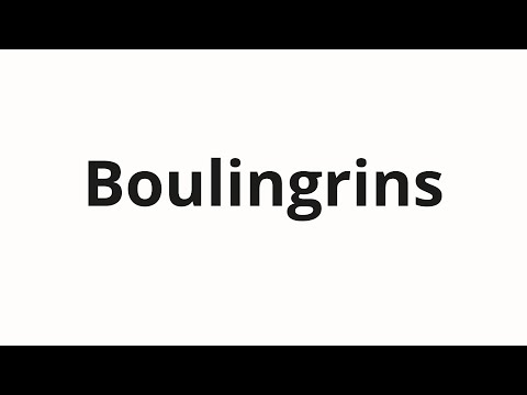 How to pronounce Boulingrins