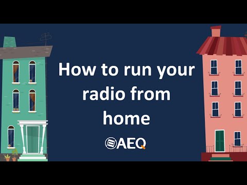 AEQ - How to Run your Radio from Home