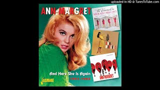 Ann Margret - Baby Won&#39;t You Please Come Home