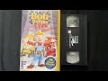 Opening And Closing To Bob The Builder The Live Show 2004 VHS