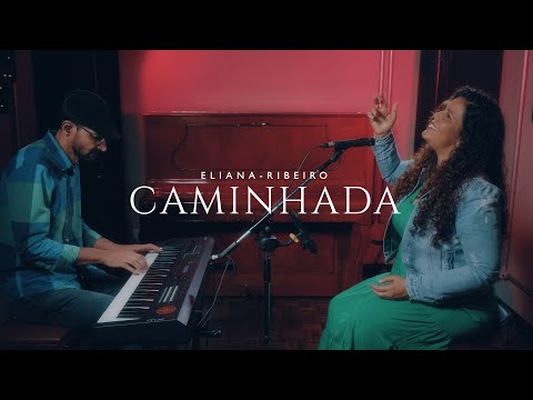 Caminhada | Eliana Ribeiro