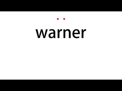 How to pronounce warner - Vocab Today