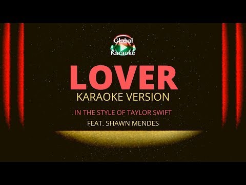 Lover - In the Style of Taylor Swift feat. Shawn Mendes -  Karaoke Video