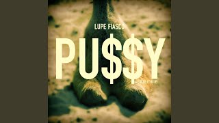 Pu$$y (feat. Billy Blue)