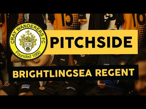 "Pitchside" - Brightlingsea Regent VS Cray Wanderers