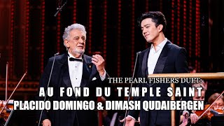 Dimash Qudaibergen &amp; Placido Domingo  - The Pearl Fishers’ Duet: Au fond du Temple Saint (2023)