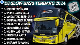 Download lagu DJ SLOW FULL BASS TERBARU 2024 • R1NDU TAPI MALU • PERCERAIAN LARA 📍 DJ TIKTOK TERBARU 2024 VIRAL !! mp3