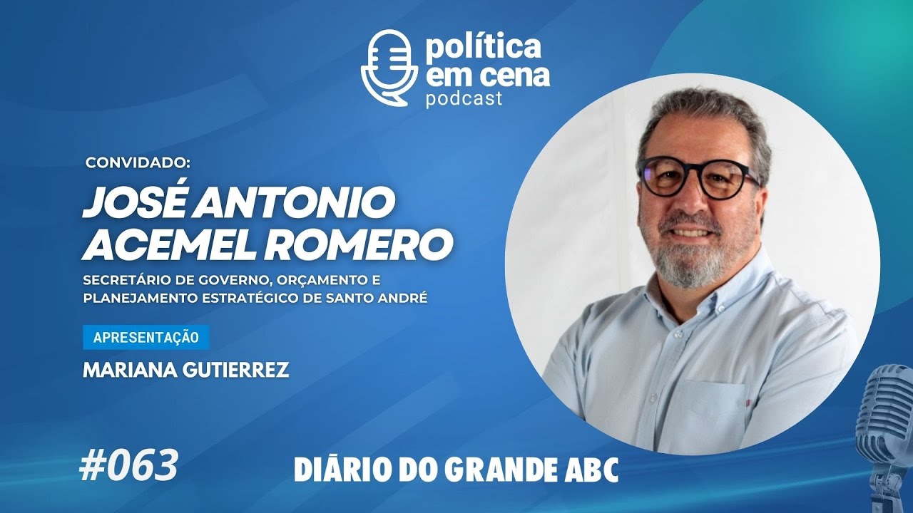 JOSÉ ANTONIO ACEMEL ROMERO | POLÍTICA EM CENA #063