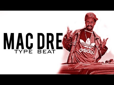 *SOLD* Mac Dre x SOB x RBE Type Beat (2017)