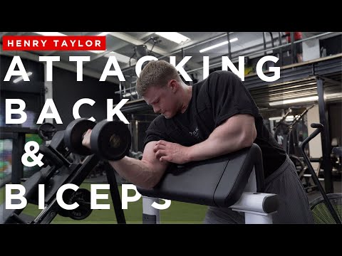 HENRY TAYLOR | PULL SESSION | ATTACKING BACK & BICEPS