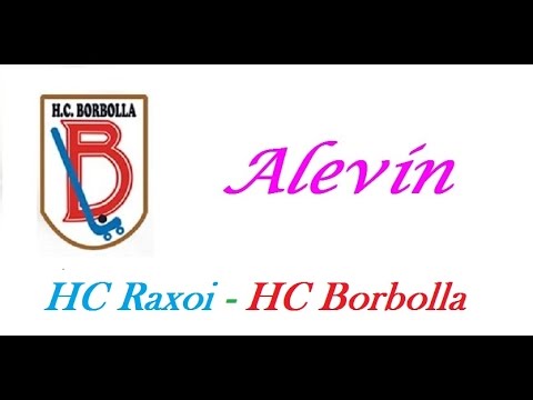 20160528.HC Raxoi - HC Borbolla.Alevín