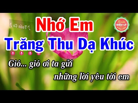 Karaoke Trăng Thu Dạ Khúc Tone Nam | Nhớ Em