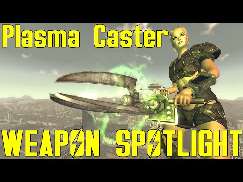 Fallout New Vegas: Weapon Spotlights: Plasma Caster