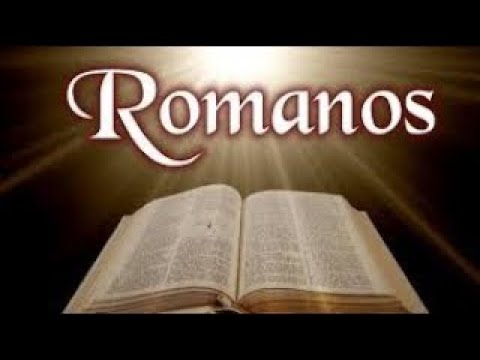 08 02 21 The study of the book of Romans