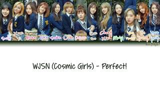 WJSN (Cosmic Girls) (우주소녀) – Perfect! (최애 (最愛)) Lyrics (Han|Rom|Eng|Color Coded)