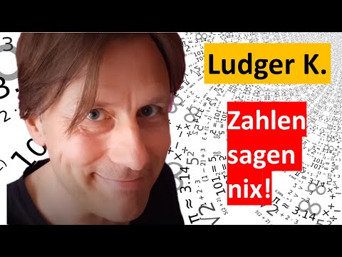 Lästermaul Ludger K. – Zahlen sagen nix!