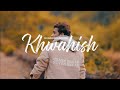 Khawahish New Ringtone| Munawar Faruqui New Song|