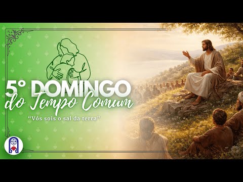 08/02/26 - Santa Missa do 5º Domingo do Tempo Comum