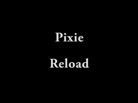 pixie reload, full upload + tracklist