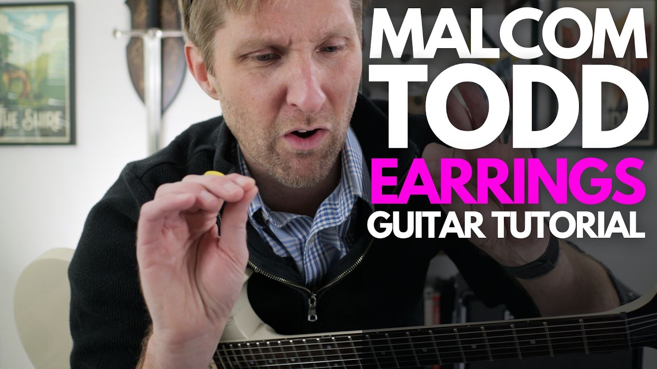 Earrings by Malcom Todd Guitar Tutorial - Guitar Lessons with Stuart!