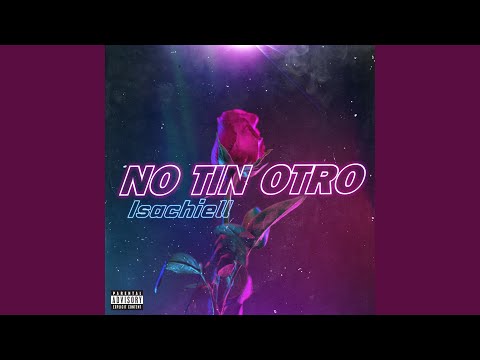 No Tin Otro
