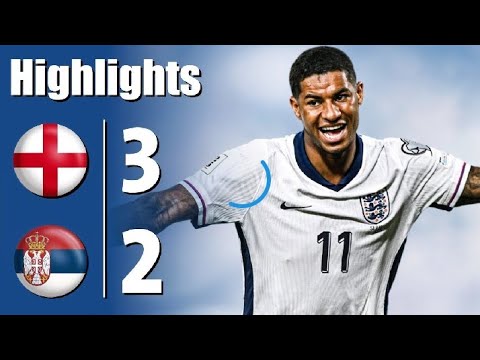England vs Serbia 3-2 All Goals Highlights 2025
