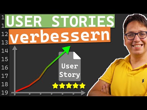 User Stories und Anforderungen verbessern