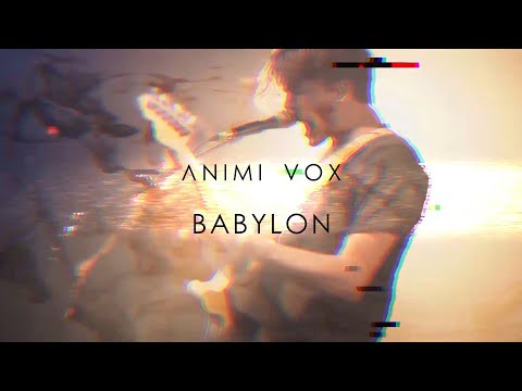 ANIMI VOX - BABYLON (Official Music Video)