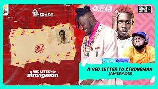 Amerado Pens Down “A Red Letter” To Strongman🔥🔥🔥🔥🔥