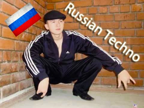 RUSSIAN TECHNO HIGH QUALITY.JPG