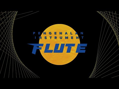 [PRA LIBB 49] DAY 2 PENGENALAN INSTRUMENT: FLUTE