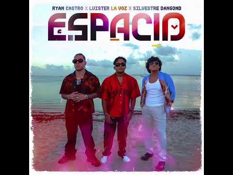 espacio remix - luister la voz - silvestre dangond - ryan castro