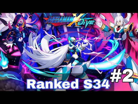 [Mega Man X DiVE] Season 34 Ranked Match #2 (Finale) | ViA Team | Road To GA (Main Acc)