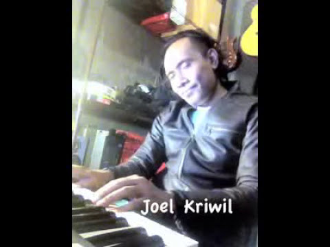 Joel Kriwil - kaulah segalanya