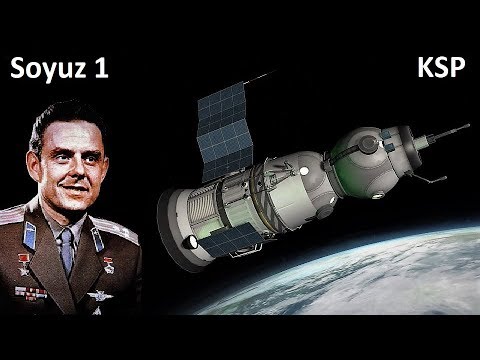 Space Race KSP - Soyuz 1 - Making History
