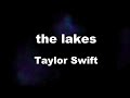 Karaoke♬ the lakes - Taylor Swift 【No Guide Melody】 Instrumental